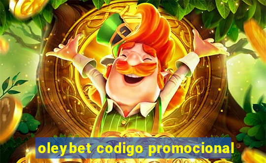 oleybet codigo promocional